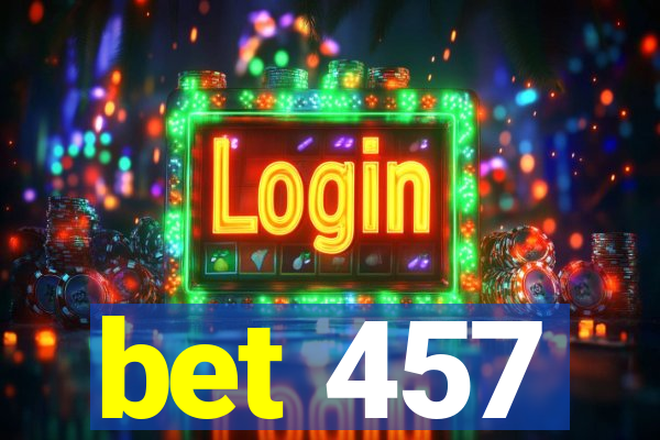 bet 457