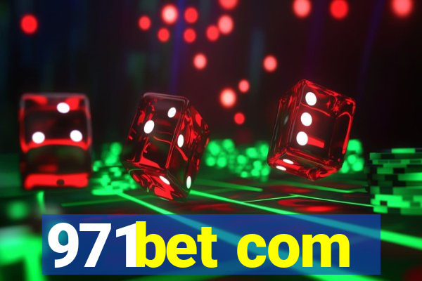 971bet com