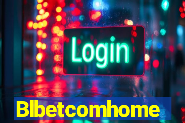 Blbetcomhome