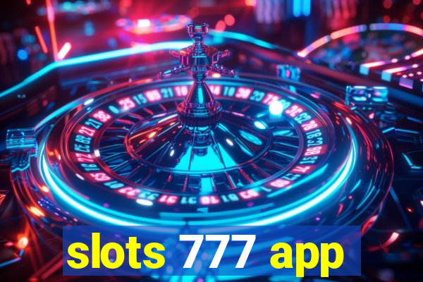 slots 777 app