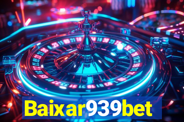 Baixar939bet