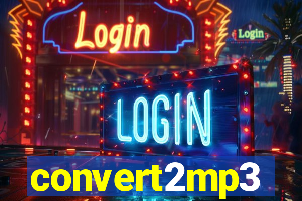 convert2mp3