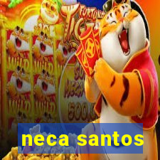 neca santos