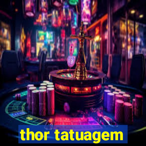 thor tatuagem