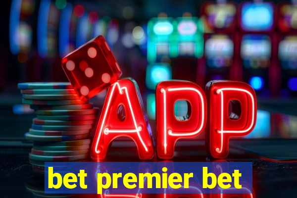 bet premier bet