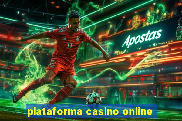 plataforma casino online