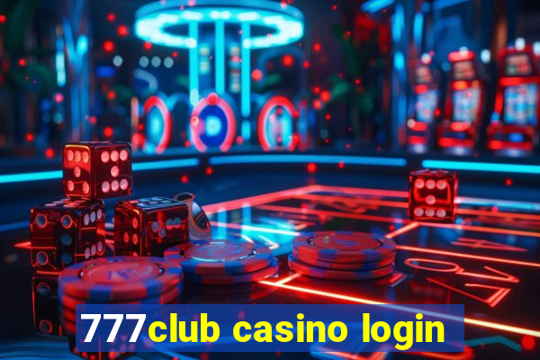 777club casino login