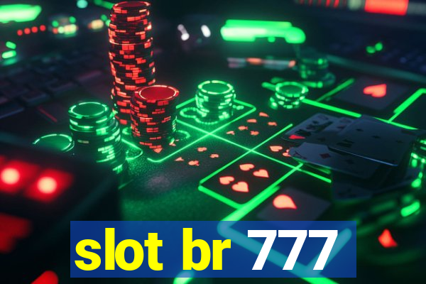 slot br 777