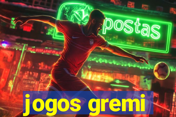 jogos gremi