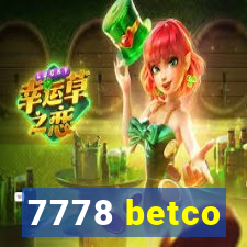 7778 betco