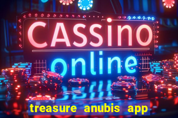 treasure anubis app keep studio