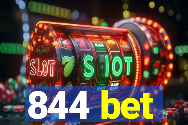 844 bet