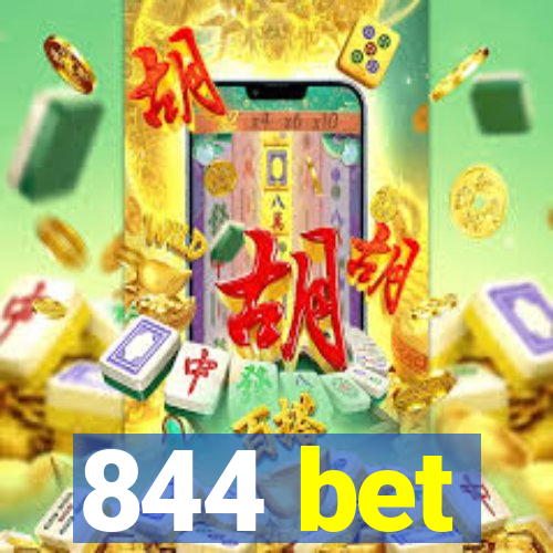 844 bet