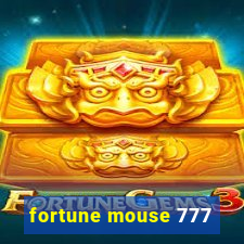 fortune mouse 777