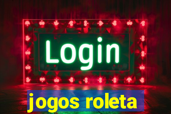 jogos roleta