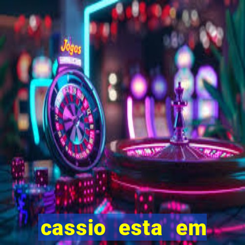 cassio esta em qual time