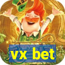 vx bet