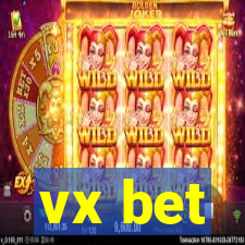 vx bet