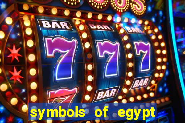 symbols of egypt slot demo