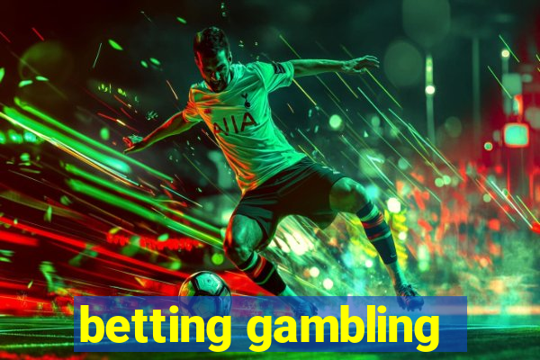 betting gambling