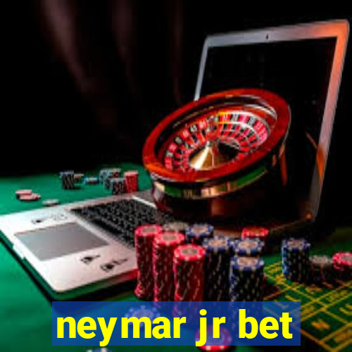 neymar jr bet