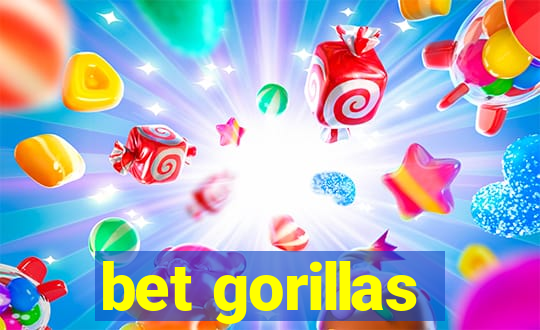 bet gorillas