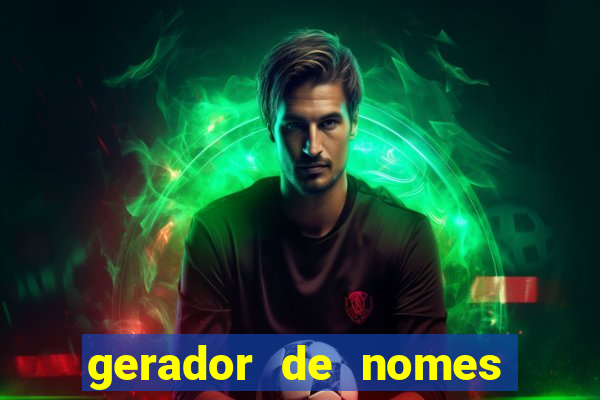 gerador de nomes para jogos