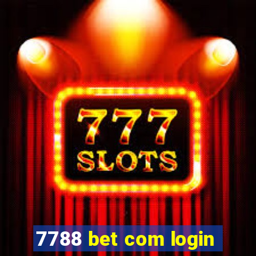 7788 bet com login