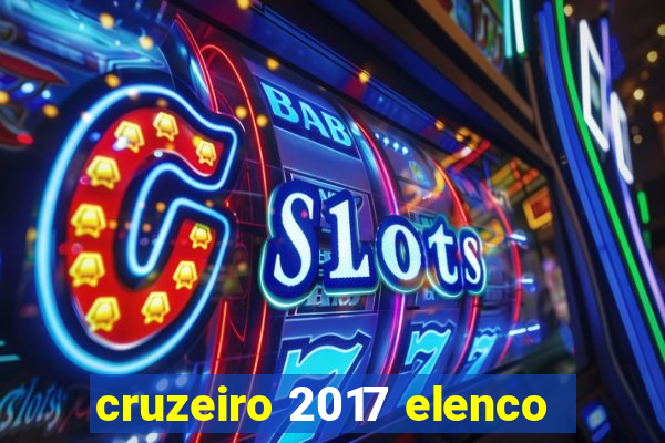 cruzeiro 2017 elenco