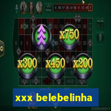 xxx belebelinha