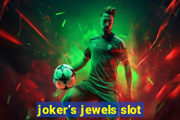 joker’s jewels slot