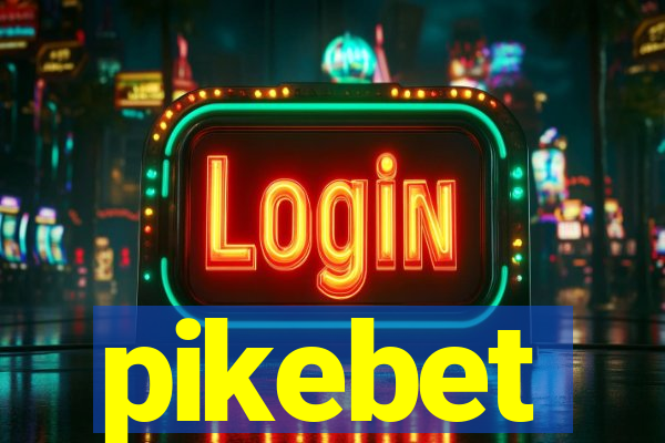 pikebet