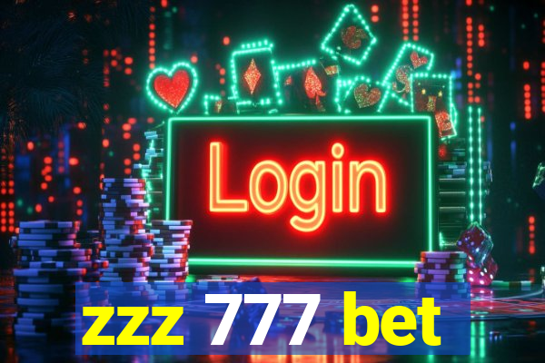 zzz 777 bet