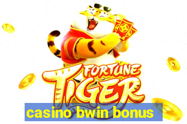 casino bwin bonus