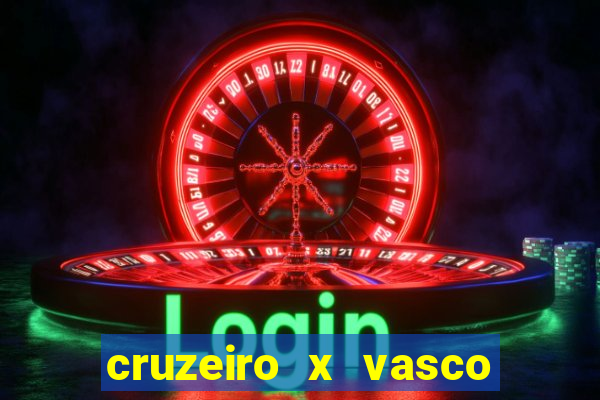 cruzeiro x vasco da gama multicanais