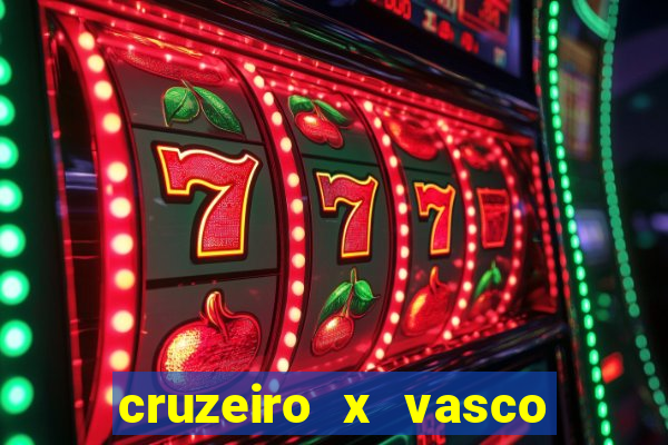 cruzeiro x vasco da gama multicanais