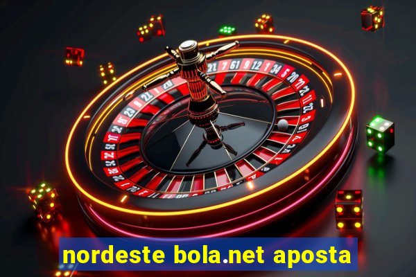 nordeste bola.net aposta