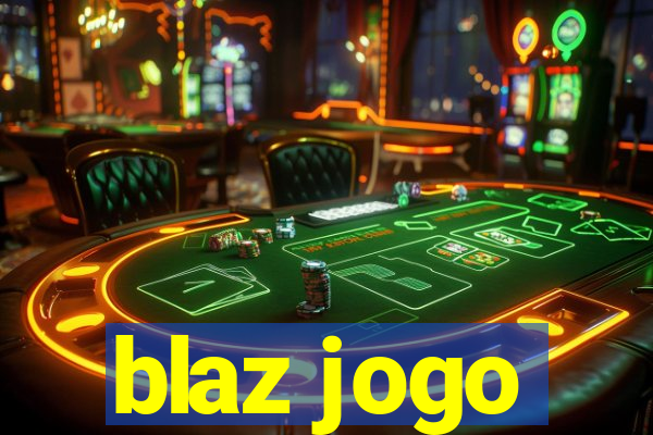 blaz jogo