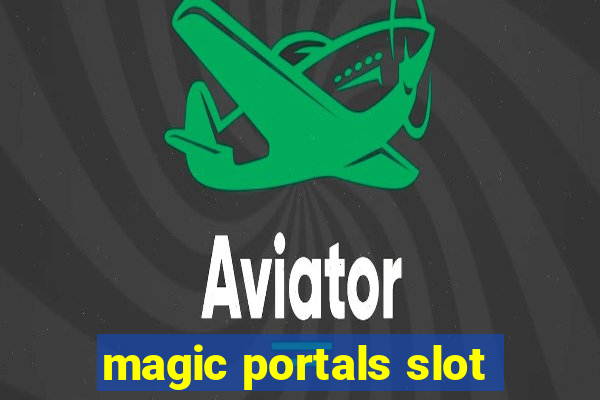 magic portals slot