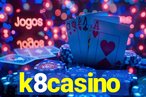 k8casino