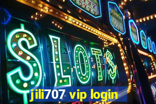 jili707 vip login