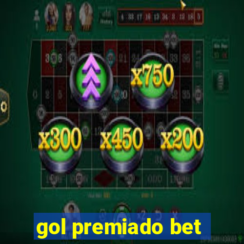 gol premiado bet