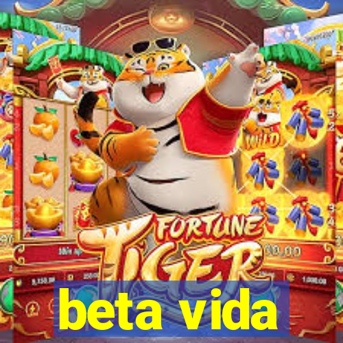 beta vida