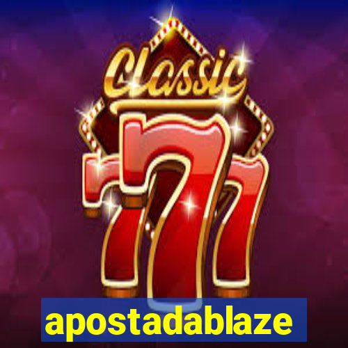 apostadablaze