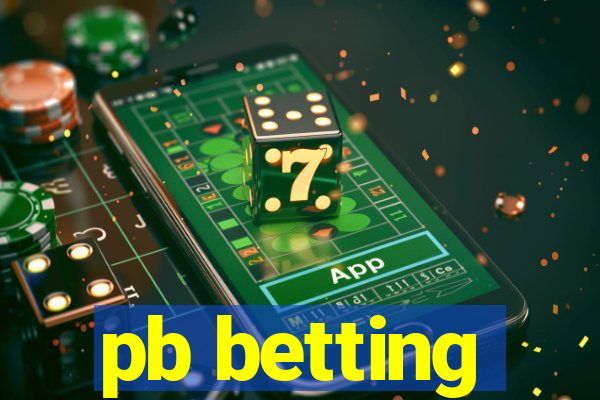 pb betting