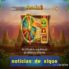 noticias de xique xique bahia