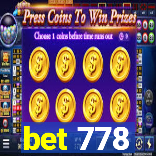 bet 778