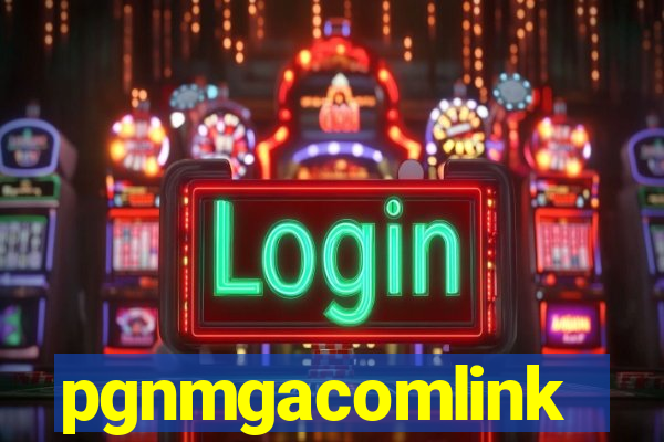 pgnmgacomlink