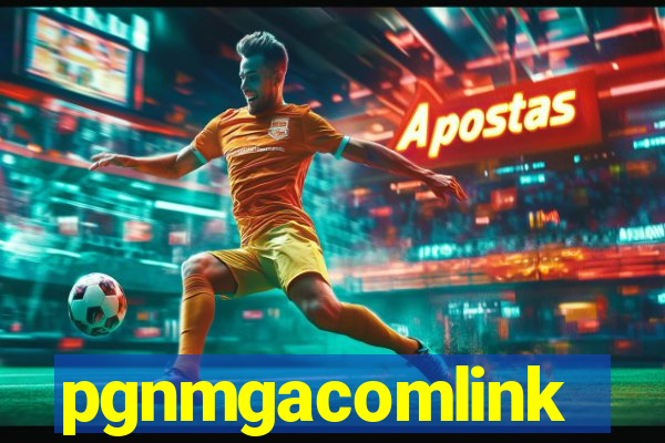 pgnmgacomlink