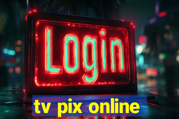 tv pix online